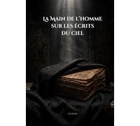 La main de l’Homme sur les écrits du Ciel (La famille prophétique d’Ahlul Bayt)