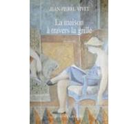 La Maison À Travers La Grille (ebook)