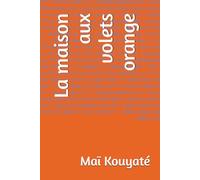 La maison aux volets orange