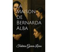 La Maison de Bernarda Alba
