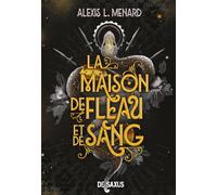 La Maison de Fléau et de Sang: Tome 1, Ordre et Chaos