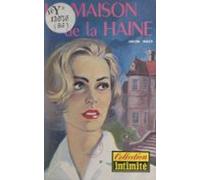 La Maison De La Haine (ebook)