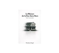 La Maison de la Rue Sans Nom: Tome 1 : La Correction