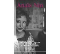 La Maison de l'inceste ; Un hiver d'artifice ; La Cloche de verre: 3 volumes