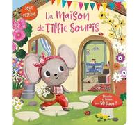 La maison de Tillie souris: Cherche et trouve avec 50 flaps !