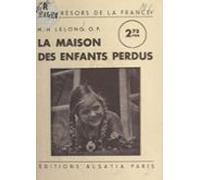La Maison Des Enfants Perdus (ebook)