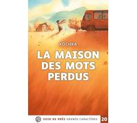 La maison des mots perdus: Grands caractères, édition accessible pour les malvoyants