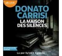 La Maison Des Silences (audiolibro)