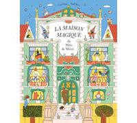 La maison magique de Milo et Mizzi