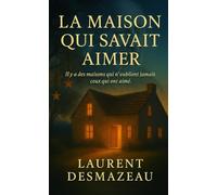 LA MAISON QUI SAVAIT AIMER: Il y a des maisons qui n’oublient jamais ceux qui ont aimé (ROMANS DE NOËL - NOUVELLE ÉDITION 2026/2027)