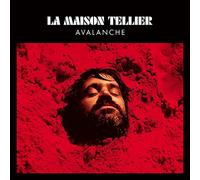 La Maison Tellier - Avalanche