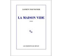 La Maison Vide (Prix Littéraire Le Monde 2025; Prix Landerneau Des Lecteurs 2025)