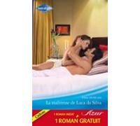 La Maîtresse De Luca Da Silva - Un Homme À Conquérir (ebook)