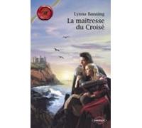 La Maîtresse Du Croisé (harlequin Les Historiques) (ebook)