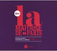La Maitrise De Paris - Live