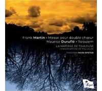 La Maitrise de Toulouse - Frank Martin Messe pour double choeur