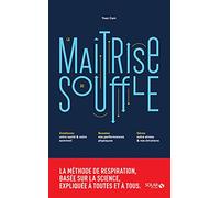 La maîtrise du souffle