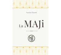 La MAJi: Une voie directe vers plus de bonheur et de joie