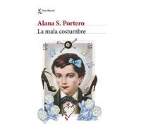 La mala costumbre (Biblioteca Breve)