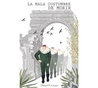 La mala costumbre de morir