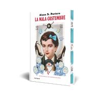 La mala costumbre (Edición Especial)