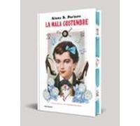 La Mala Costumbre (edición Especial)