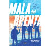 La mala del Brenta. La mafia del Nord-Est (Cronaca nera)