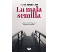 La Mala Semilla (ebook)