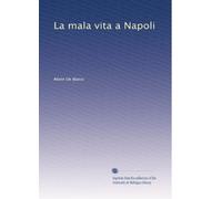 La mala vita a Napoli