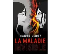 La Maladie Invisible (ebook)