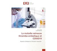 La maladie veineuse thrombo-embolique et COVID19: Aspects cliniques et facteurs associés