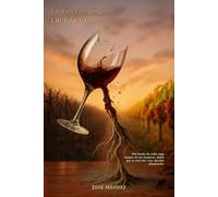 La Maldición de Baco: Del fondo de cada copa surgía un eco humano, hasta que el dios del vino decidió silenciarlo