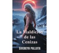 La Maldición de las Cenizas: La rebelión de una loba predestinada contra el amor, el legado y las mentiras que la destrozaron