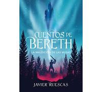 La maldición de las musas (Cuentos de Bereth 2) (Montena)