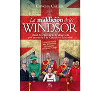 La maldición de los Windsor. | Concha Calleja
