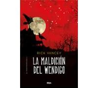 La Maldición Del Wendigo (monstrumólogo 2)