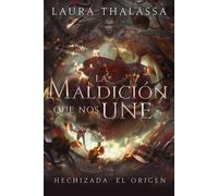 LA MALDICION QUE NOS UNE | Laura Thalassa