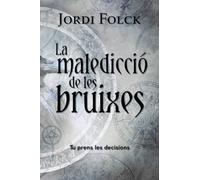 La maledicció de les bruixes (Llibres infantils i juvenils - Diversos)