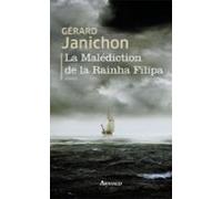 La Malédiction De La Rainha Filipa (ebook)