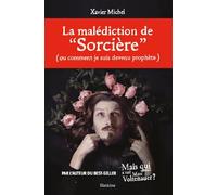La malédiction de "Sorcière" (ou comment je suis devenu prophète)