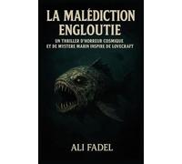 La Malédiction Engloutie: Un village côtier maudit où les pêcheurs ramènent des poissons à tête humaine… et où la mer réclame ses sacrifices vivants (Le Mythe Forsaken)