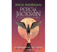 La maledizione del titano. Percy Jackson e gli dei dell'Olimpo (Vol. 3) (I Grandi)