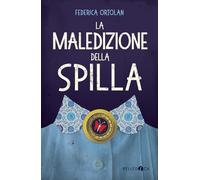 La maledizione della spilla. Ediz. illustrata (NeroInchiostro)