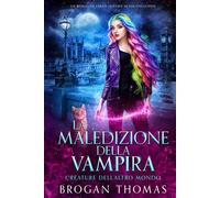 La maledizione della vampira (Creature dell’Altro Mondo)