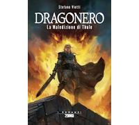 La maledizione di Thule. Dragonero (I romanzi)