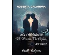 La maledizione di Venezia: (The Orphan) (La margherita nera (new adult))