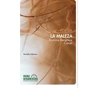 La maleza: Premio Iberoamericano de Poesía Juan Ramón Jiménez 2023