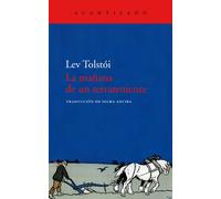 La mañana de un terrateniente | Lev Nikolaevich Tolstoi, Selma Ancira