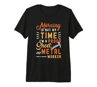 La mañana no es mi Momento, Soy un obrero de Chapa Camiseta Premium