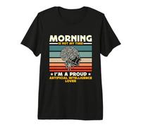 La mañana no es mi Tiempo Ciencia de Datos Inteligencia Artificial Camiseta Premium